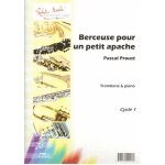 Berceuse pour un petit apache trombone et piano proust pascal
