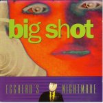 Big shot - egghead's nightmare
