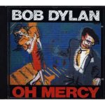 Bob dylan oh mercy
