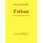 Boutilliers roland cirkus pour saxophone alto et piano