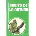 Bruits de la nature k7 audio la mer, la fort, les oiseaux, la ferme, les elments, les animaux