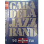 Cabadela - gaba dela jazz band - 1961 - 20 ar - 1981 - lot de une k 7 audio