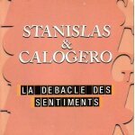 Calogero & stanislas la d�bacle des sentiments. (p)2008 ®rapas ®mercury ®polydor ©�universal music ...