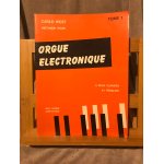 Carlo west méthode pour orgue electronique a deux claviers et pédalier new sound tome 1 Carlo west méthode pour orgue electronique a deux claviers et pédalier new sound tome 1