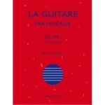 Castelle olivier chateau - la guitare par niveaux vol. 2 m�thode et p�dagogie guitare
