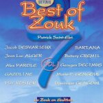 Cd best of zouk 7 le zouk . moradisc patrick saint eloi, jacob desvarieux . jean luc alger , alex parole ...