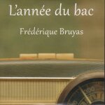 Cd - frederique bruyas - l'annee du bac