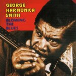 Cd george harmonica smith 'blowing the blues el segundo