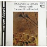 Cd hm 1990 trompette & orgue francis hardy françois - henry houbart ortiz bach telemann vivaldi Cd hm 1990 trompette & orgue francis hardy françois - henry houbart ortiz bach telemann vivaldi