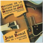 Cd jean bonal histoire de la guitare dans la musique de jazz Cd jean bonal histoire de la guitare dans la musique de jazz