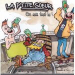 Cd - p'tite soeur - on aura tout bu