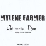 Cd - r rare 1 titre mylene farmer oui mais. . . non