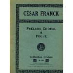 César franck prélude choral et fugue César franck prélude choral et fugue