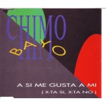 Chimo bayo (a si me gusta a mi) cd 4 titres