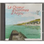 Le choeur d'hommes d'anjou : petite barque (cd)