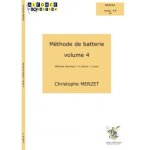 Christophe merzet : recueil de batterie volume 4 - mthode technique 4 pices 3 duos - alfonce production ...