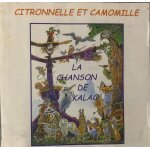 Citronnelle et camomille - la chanson de kalao