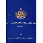 La clarinette classique vol. a [partition] by lancelot / classens