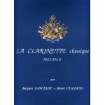 La clarinette classique volume b clarinette