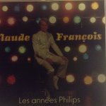 Claude fran�ois - les ann�es philips - 1962 / 1972 - coffret edition limit�e 38 cd -