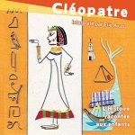 Cleopatre / l'histoire racontee aux enfants / cd / racontee par elie axas - musique par will maes - texte ...