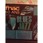 Coffret collection fnac 60 ans 3 cd blues - jazz Coffret collection fnac 60 ans 3 cd blues - jazz
