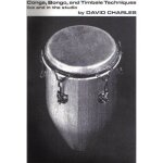 Conga, bongo, and timbale techniques live and in the studio partition � 1 janvier 1982 de david charles ...