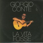 Conte giorgio - cdsingle - la vita fosse