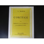 Cortège pour trompette en ut, en sib ou cornet en sib et piano Cortège pour trompette en ut, en sib ou cornet en sib et piano