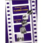 Cosma : les musiques de film vol 3 : pour piano ou chant et piano [partition]