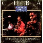 Cuba - xii�me festival de la charanga (salsa, son erotico, rumba cajon, guaracha)