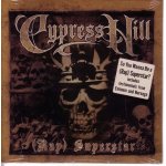 Cypress hill  (rap) superstar