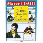 Dadi marcel la guitare classique en tablature Dadi marcel la guitare classique en tablature