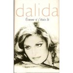 Dalida k7 audio  comme si j'�tais l�