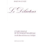 Le déliateur - cours gradué de technique pianistique - nouvelle edition entièrement revue et développée ... Le déliateur - cours gradué de technique pianistique - nouvelle edition entièrement revue et développée ...