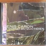 Denis caron le climat du quotidien