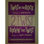 Deux twists :  twist in the rock  (de jean merlin) et  rockin' the twist  (de roger lcussant)