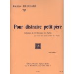 Pour distraire petit père violon et piano Pour distraire petit père violon et piano
