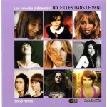 Dix filles dans le vent : coralie cl�ment, shivaree, ciara, pauline croze, sandrine kiberlain, kelly ...