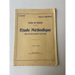 Ecole du violon : etude méthodique de la double corde - 1er cahier (1ère position) par maurice hauchard ... Ecole du violon : etude méthodique de la double corde - 1er cahier (1ère position) par maurice hauchard ...
