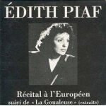 Edith piaf  recital a l'europeen suivi de la goualeuse (extraits)  cd 3 titres (enregistrement 1938) ...