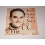 Elie - pour l'amour d'une femme