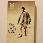 Eros ramazzotti cose della vita Eros ramazzotti cose della vita