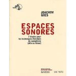 Espaces sonores : 7 etudes pour les techniques etendues du saxophone (alto ou tnor)