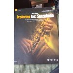 Exploring jazz saxophone schott