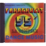 Fahrenheit 95' la compile dance music