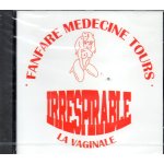 Fanfare medecine tour   irrespirable la vaginale