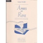 Faur : aprs un rve (violon ou violoncelle ou alto et piano)