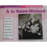 Fiche chanson a la saint - medard les fr�res jacques