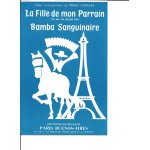 La fille de mon parrain + bamba sanguinaire La fille de mon parrain + bamba sanguinaire